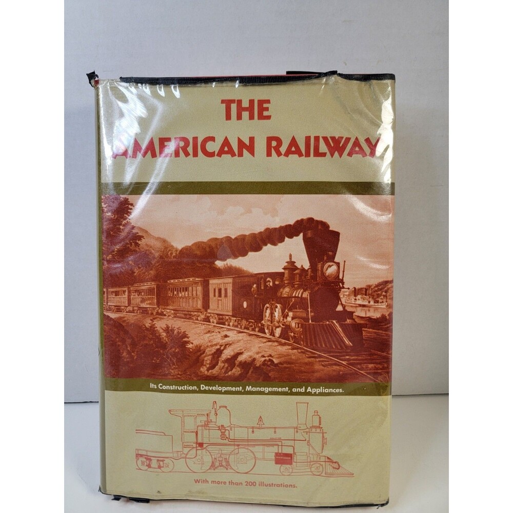 The American Railway 1976 Arno Press Reprint 1897 Edition Railroad History HC